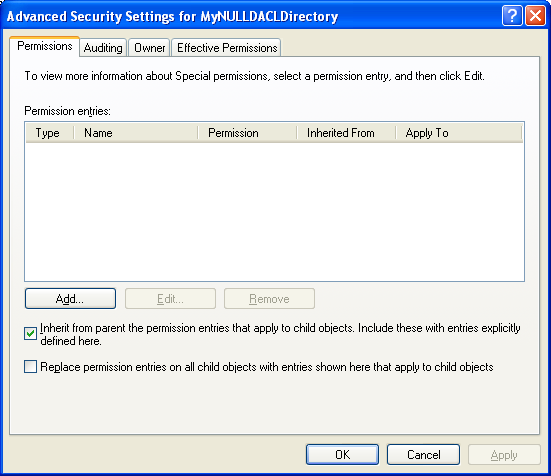 The NULL DACL Program Example: Everyone get Full Control - Advanced security setting doesn't show any permission entries